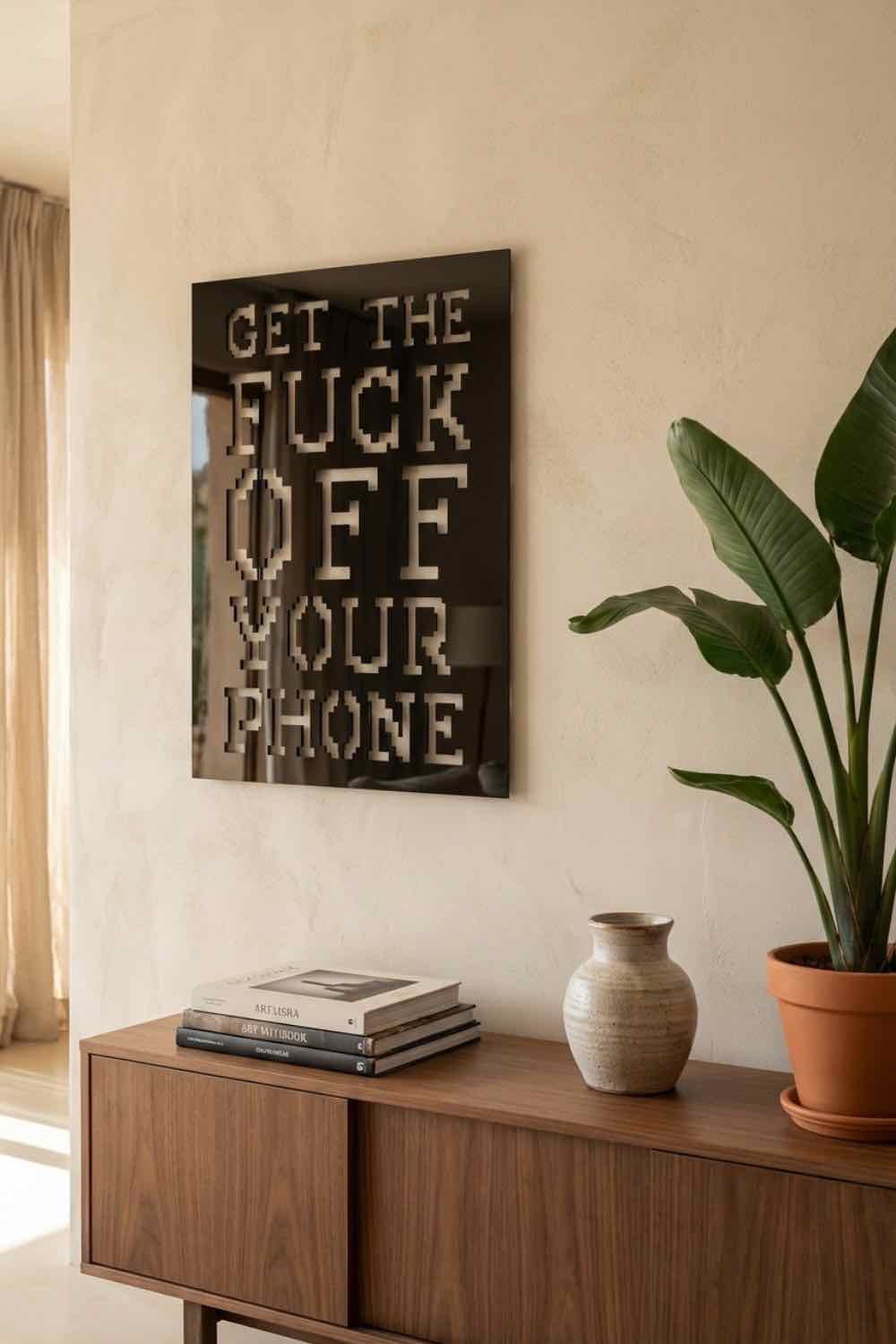 Get the fuck off your phone - Cuadro decorativo | Cortayrecorta.es