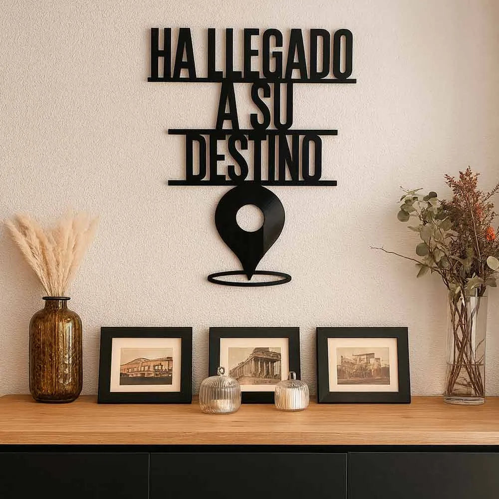 "Ha Llegado A Su Destino"