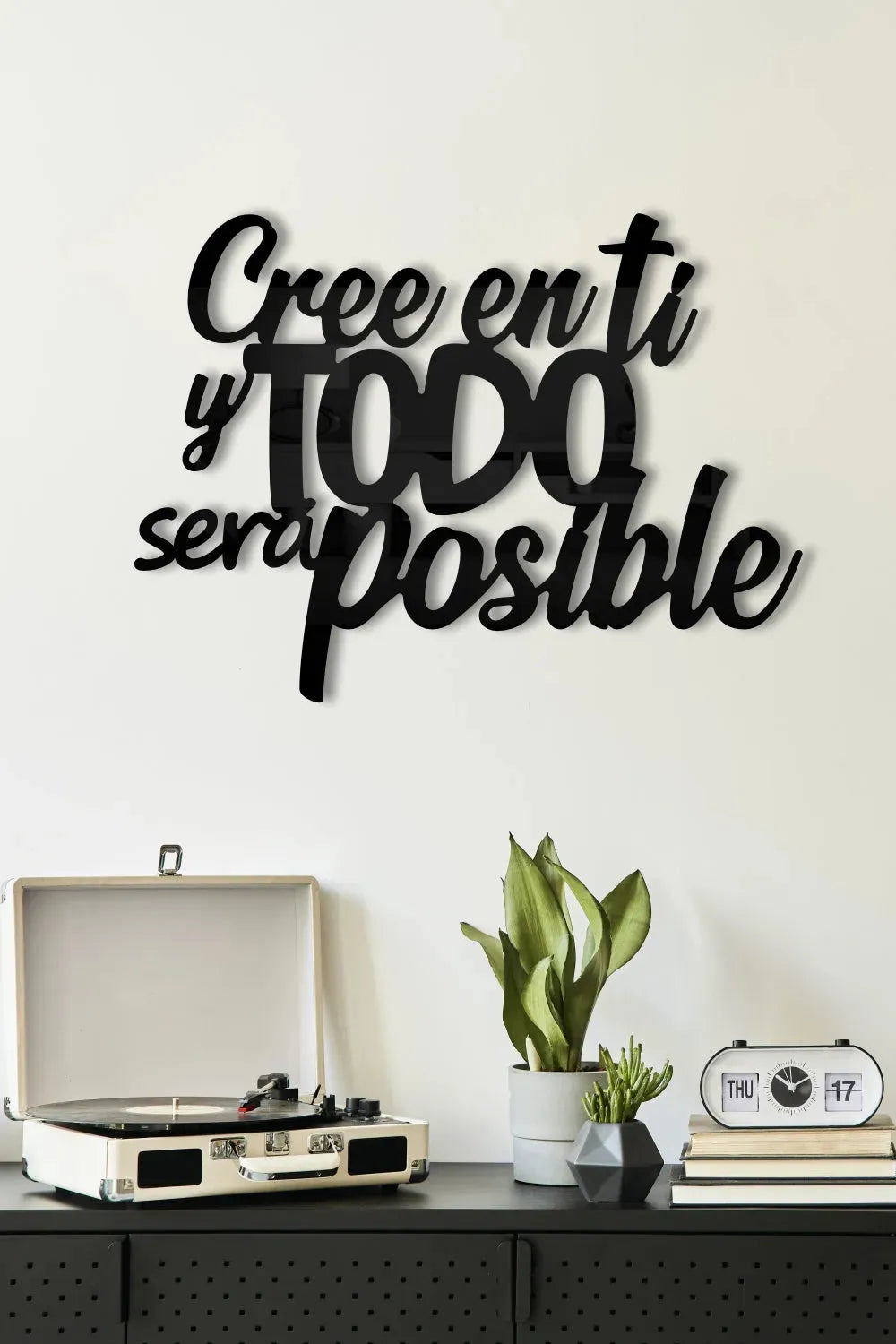 Believe in yourself and everything will be possible