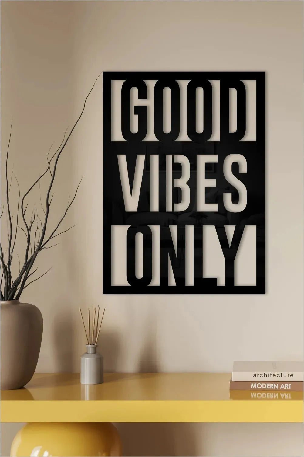 Good Vibes Only