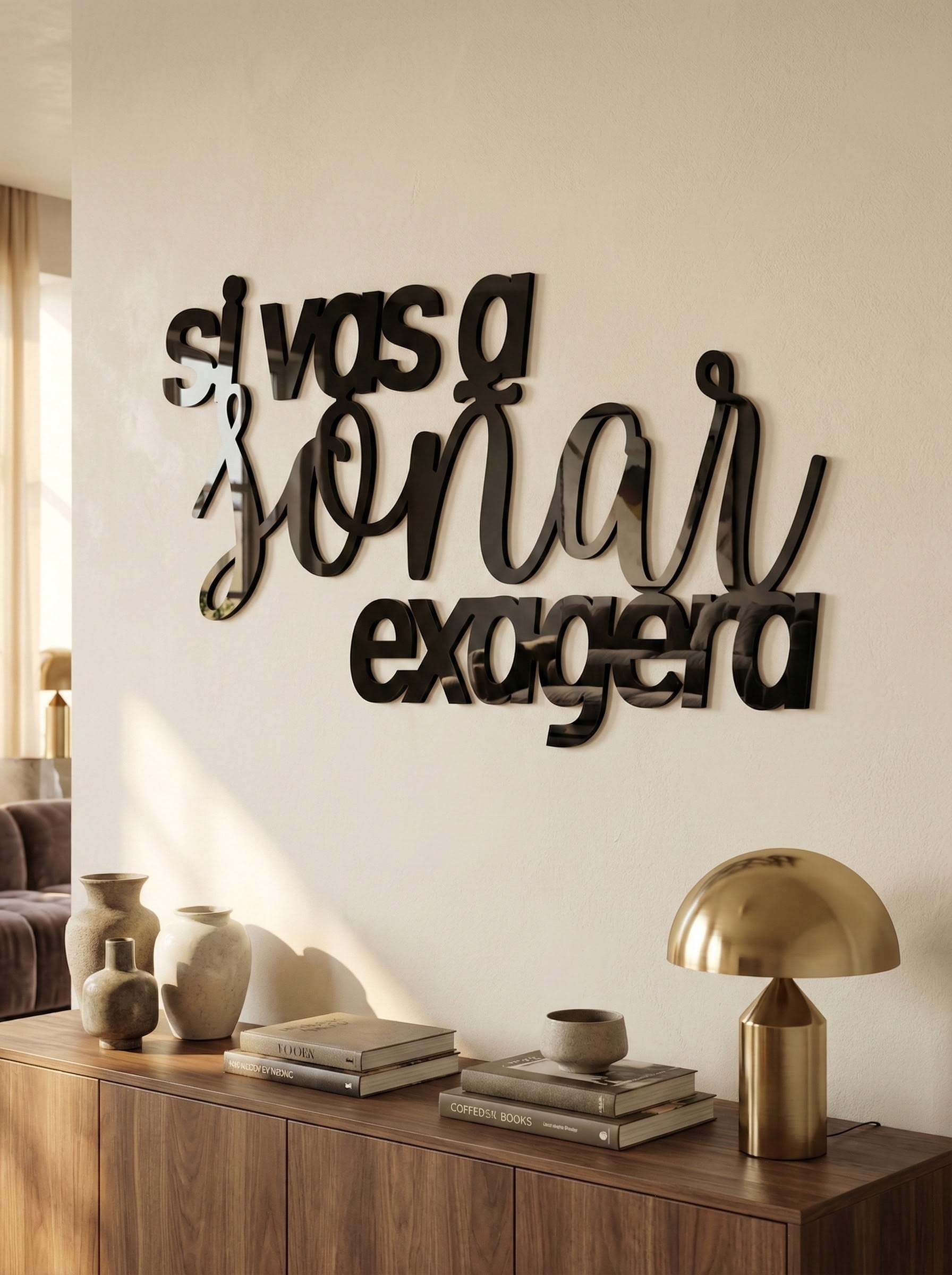 Si vas a soñar, exagera