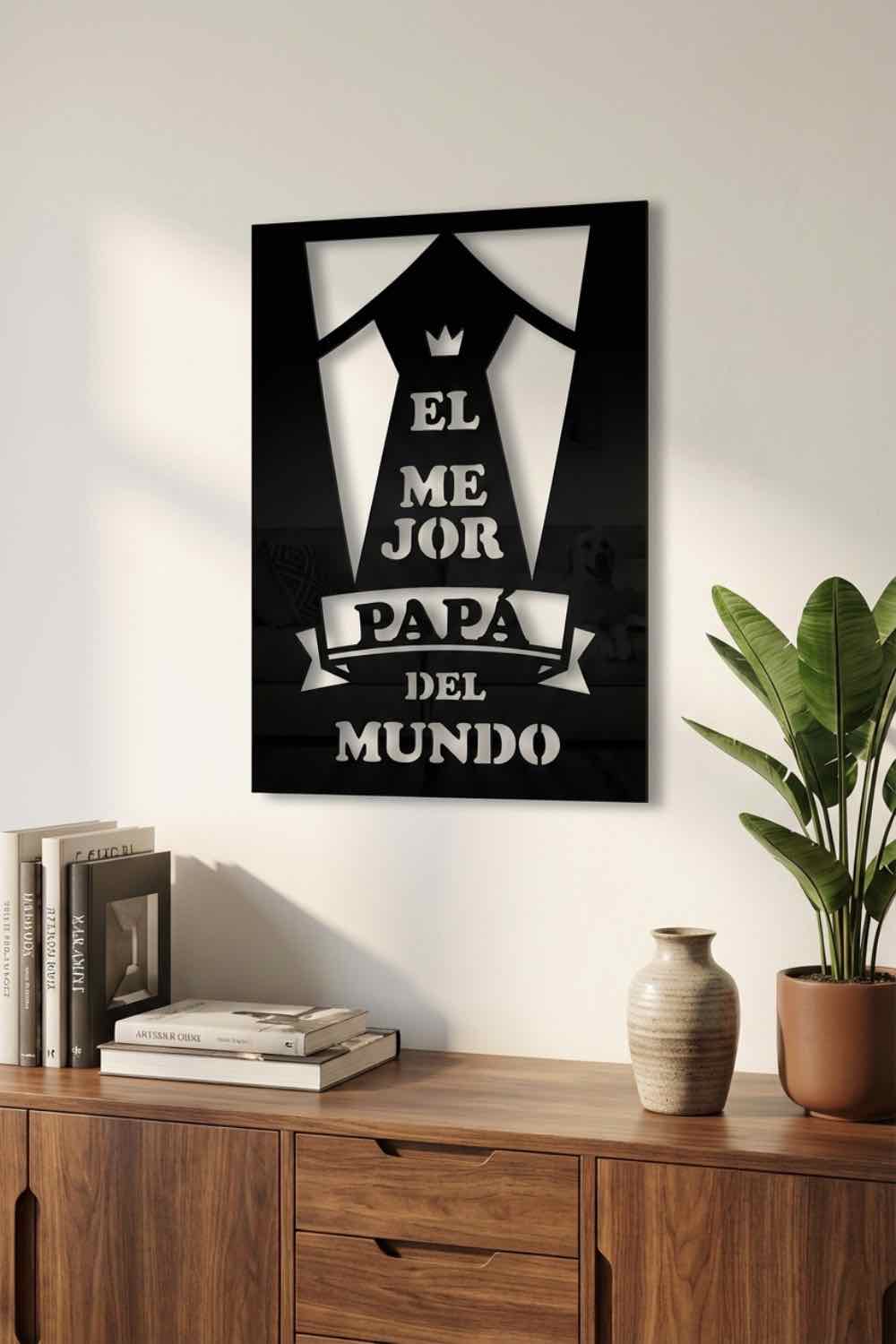 El Mejor Papá Del Mundo - Cuadro decorativo | Cortayrecorta.es