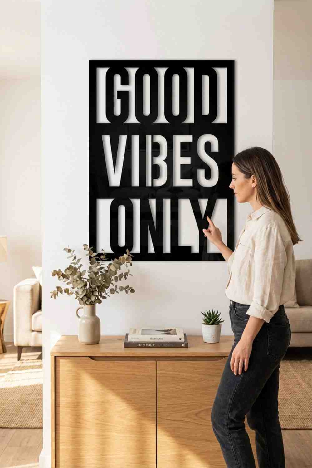 Good Vibes Only