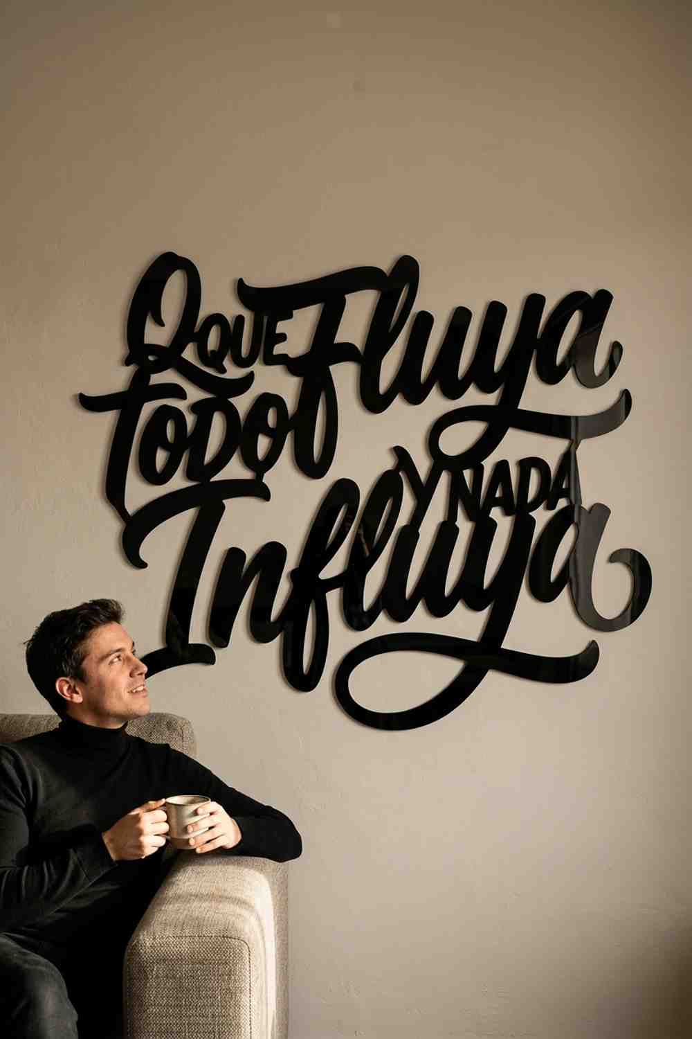 QUE TODO FLUYA Y NADA INFLUYA