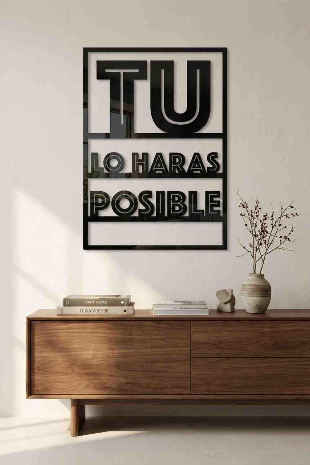 Tú Lo Harás Posible - Cuadro decorativo | Cortayrecorta.es