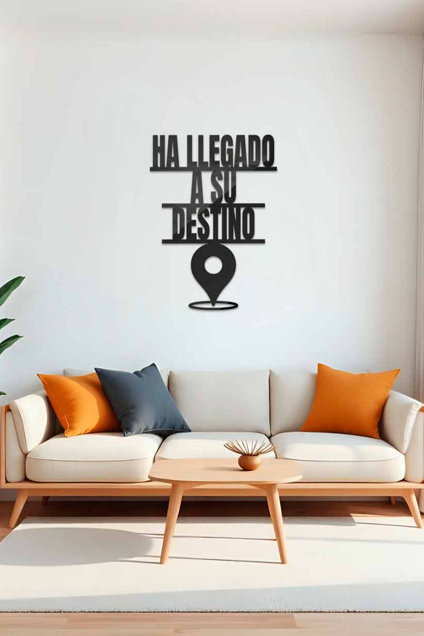 "Ha Llegado A Su Destino"