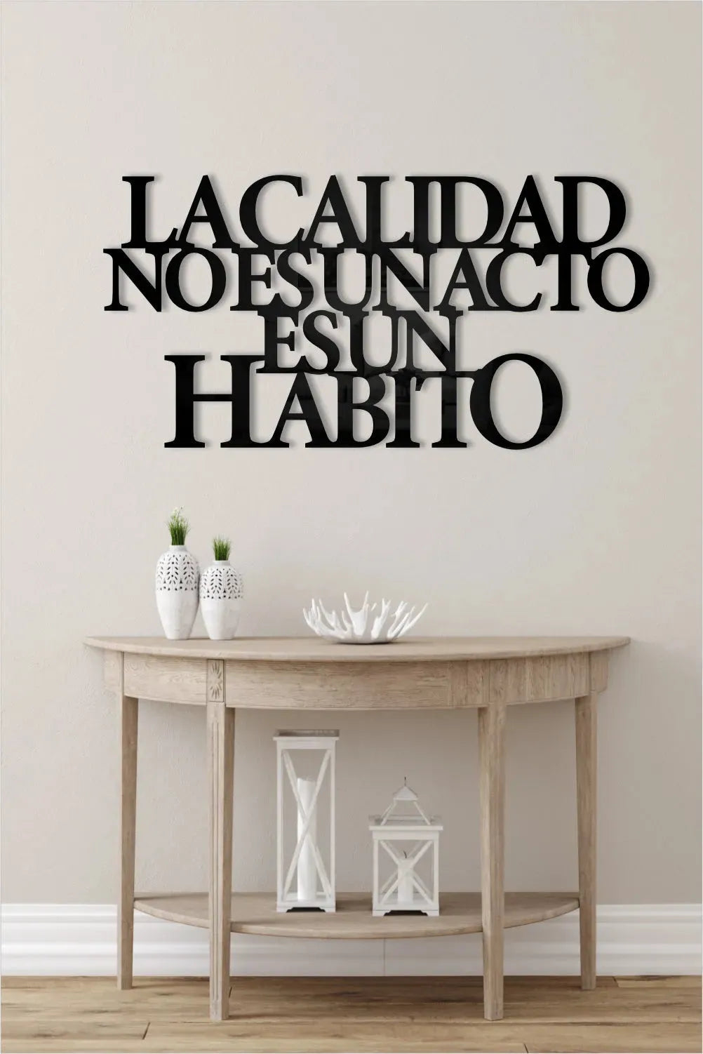 La calidad no es un acto, es un hábito