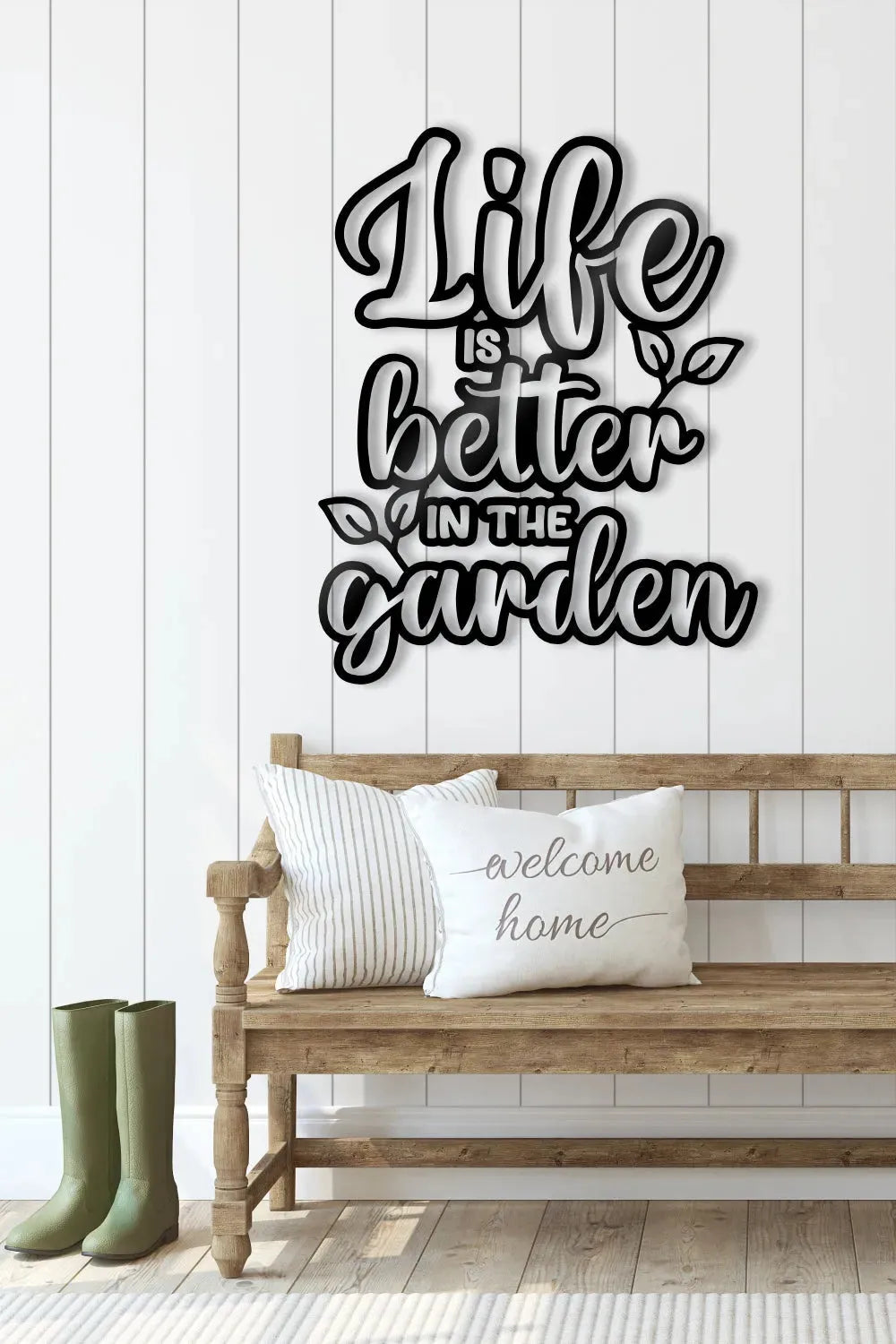 Life Is Better In The Garden