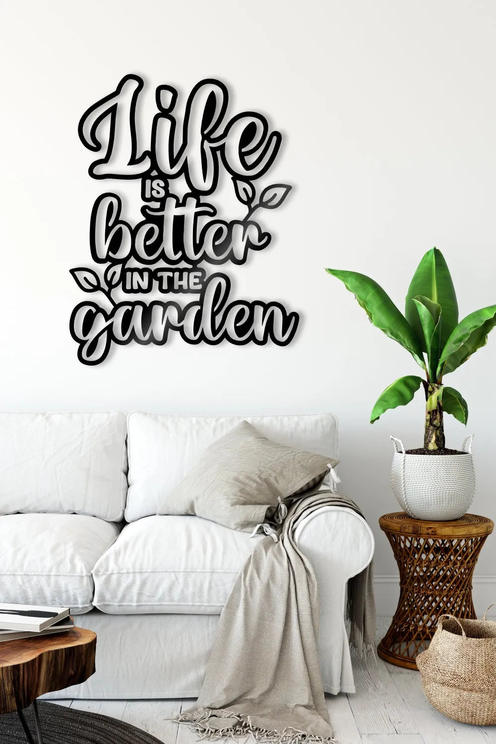 Life Is Better In The Garden