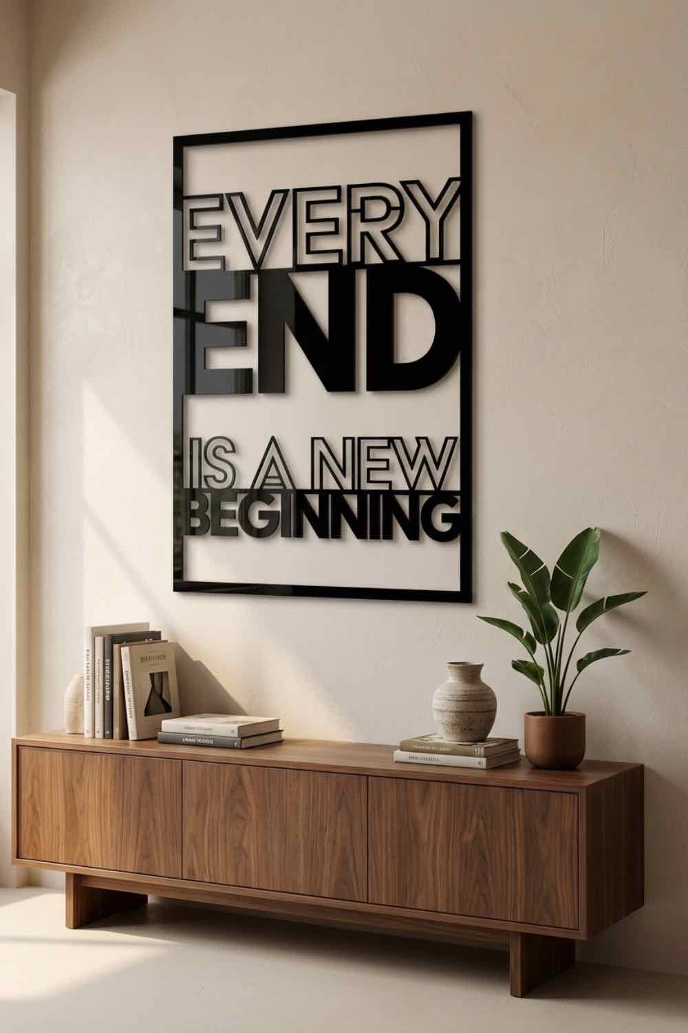 Every End Is A New Beginning - Cuadro decorativo | Cortayrecorta.es