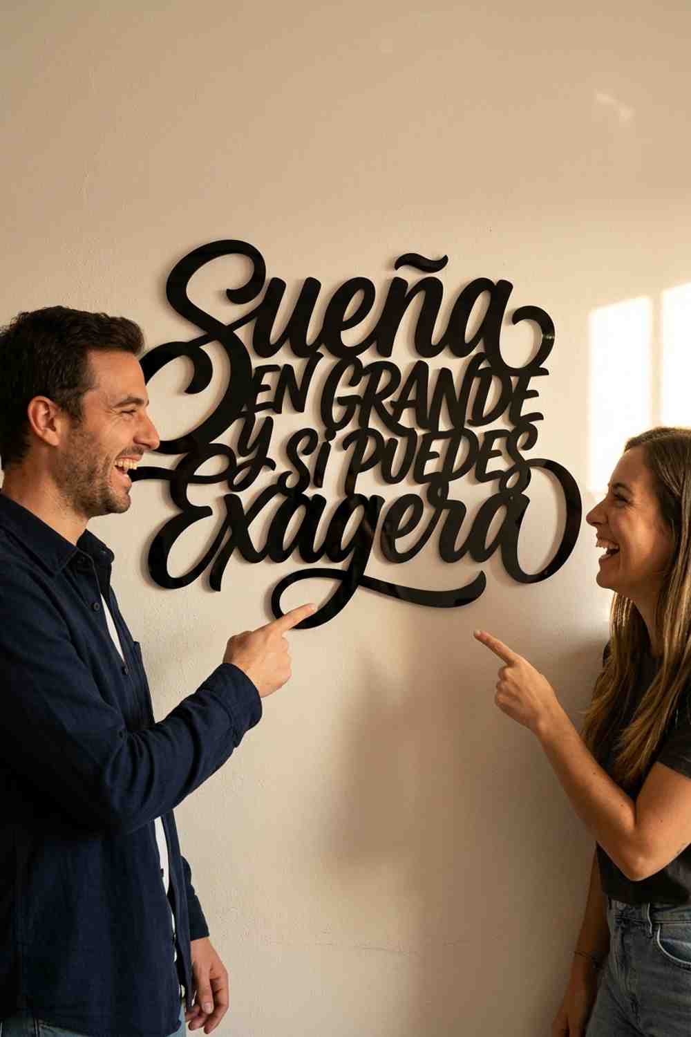 SUEÑA EN GRANDE Y SI PUEDES EXAGERA